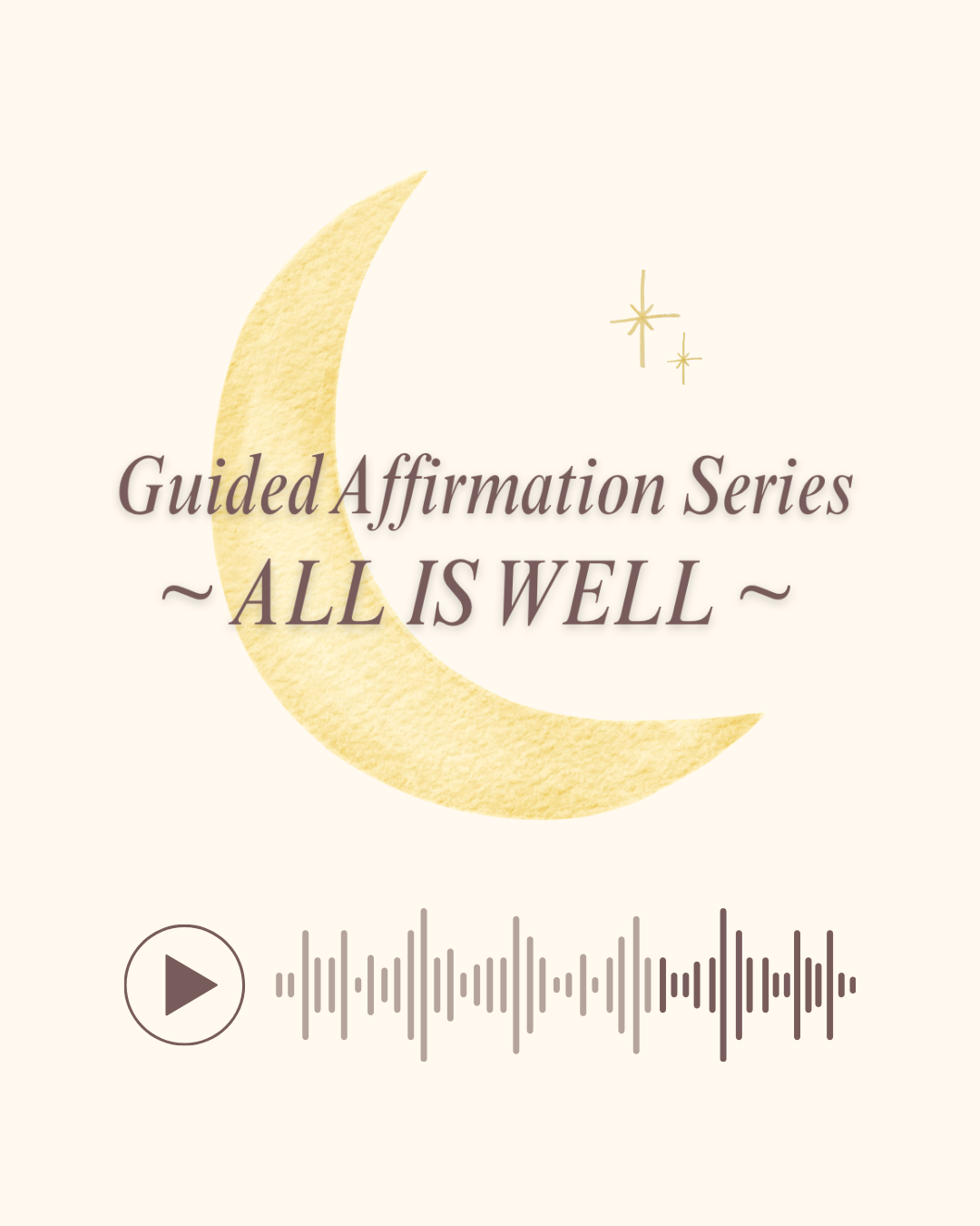 ALL IS WELL ✦ 大丈夫 - Affirmation Guide Set